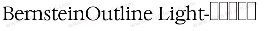 BernsteinOutline Light字体转换
